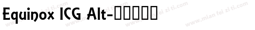 Equinox ICG Alt字体转换